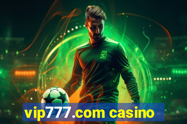 vip777.com casino